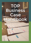 TOP Business Case Handbook
